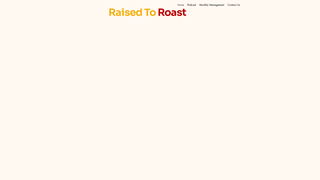 Thumbnail of raisedtoroast.com